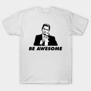 Barney Stinson Be Awesome How I Met Your Mother T-Shirt